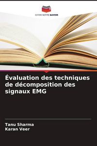 Produktbild: &Eacute;valuation des techniques de d&eacute;composition des signaux EMG
