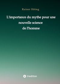 Produktbild: L'importance du mythe pour une nouvelle science de l'homme