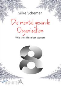 Produktbild: Die mental gesunde Organisation