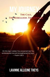 Produktbild: My Journey: The Call. The Rebellion. The Answer