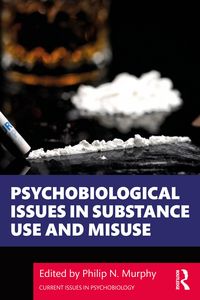 Produktbild: Psychobiological Issues in Substance Use and Misuse