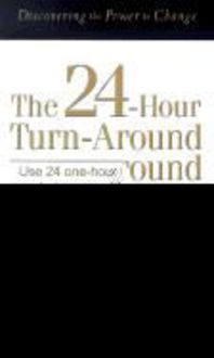 Produktbild: The 24-Hour Turn-Around: Discovering the Power to Change