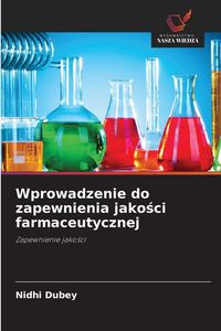 Produktbild: Wprowadzenie do zapewnienia jako&iquest;ci farmaceutycznej