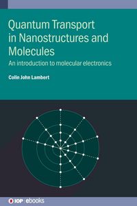 Produktbild: Quantum Transport in Nanostructures and Molecules