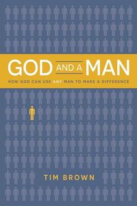 Produktbild: God and a Man How God Can Use Any Man to Make a Difference