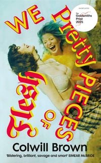 Produktbild: We Pretty Pieces of Flesh