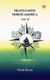 Produktbild: Travels Into North America Vol. III