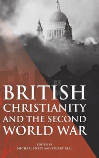 Produktbild: British Christianity and the Second World War
