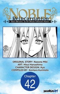 Produktbild: Noble Reincarnation ~Born Blessed, So I'll Obtain Ultimate Power~ #042