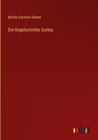 Produktbild: Die Kegelschnitte Gottes