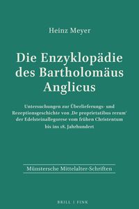 Produktbild: Die Enzyklop&auml;die des Bartholom&auml;us Anglicus