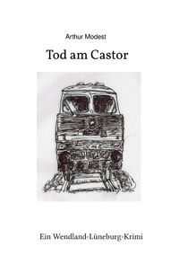 Bild vom Artikel Tod am Castor vom Autor Arthur Modest