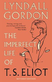 Produktbild: The Imperfect Life of T. S. Eliot
