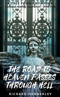 Produktbild: The Road to Heaven Passes Through Hell (A Tale From Anywhere, #3)