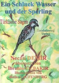 Produktbild: Ein Schluck Wasser und der Sperling