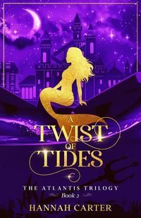 Produktbild: A Twist of Tides (The Atlantis Trilogy)