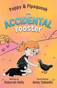Produktbild: Poppy & Pipsqueak: An Accidental Rooster