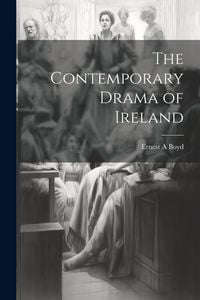 Produktbild: The Contemporary Drama of Ireland