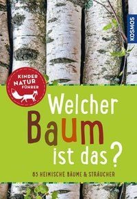 Produktbild: Welcher Baum ist das? Kindernaturf&uuml;hrer
