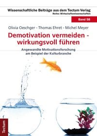 Produktbild: Demotivation vermeiden - wirkungsvoll f&uuml;hren