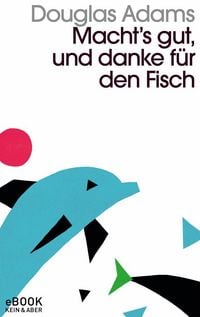 Produktbild: Macht`s gut und danke f&uuml;r den Fisch
