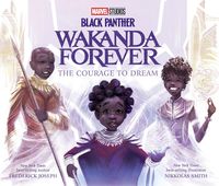 Produktbild: Black Panther: Wakanda Forever: The Courage to Dream