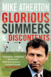 Produktbild: Atherton, M: Glorious Summers and Discontents