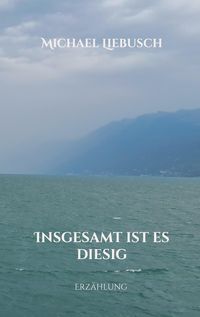 Produktbild: Insgesamt ist es diesig