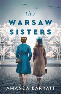 Produktbild: The Warsaw Sisters - A Novel of WWII Poland