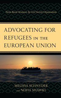 Produktbild: Advocating for Refugees in the European Union