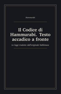 Produktbild: Il Codice di Hammurabi. Testo accadico a fronte