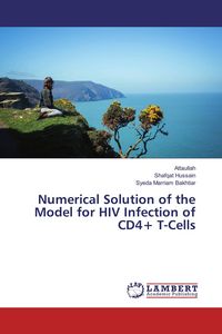 Produktbild: Numerical Solution of the Model for HIV Infection of CD4+ T-Cells