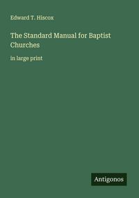Produktbild: The Standard Manual for Baptist Churches