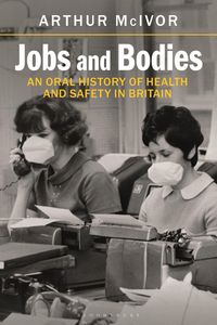Produktbild: Mcivor, A: Jobs and Bodies