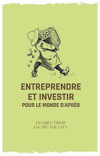 Produktbild: Entreprendre et investir pour le monde d'apr&egrave;s