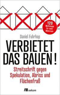Produktbild: Verbietet das Bauen!