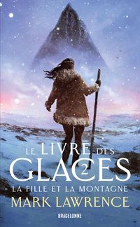 Produktbild: Le Livre des glaces, T2 : La Fille et la Montagne