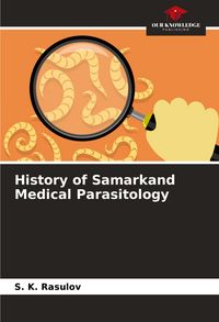 Produktbild: History of Samarkand Medical Parasitology