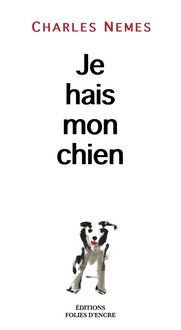 Produktbild: Je hais mon chien