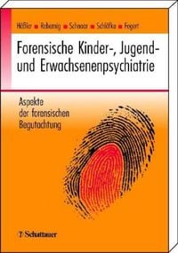 Produktbild: Forensische Kinder-, Jugend- und Erwachsenenpsychiatrie