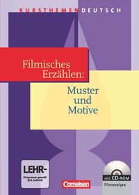 Kursthemen Deutsch. Filmisches Erzählen/SB m. CD-ROM Engelbert Kötter