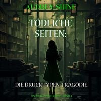 Produktbild: T&ouml;dliche Seiten: Die Drucktypen-Trag&ouml;die (Ein Juliet-Page-Krimi &ndash; Band 4)