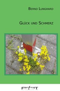 Produktbild: Gl&uuml;ck und Schmerz