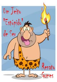 Produktbild: Um Jeito "est&uacute;pido" De Ser