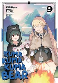 Produktbild: Kuma Kuma Kuma Bear (Manga) Vol. 9