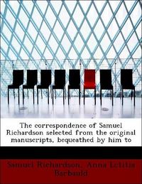 Produktbild: Richardson, S: Correspondence of Samuel Richardson selected