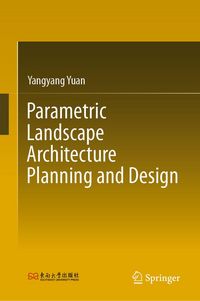 Produktbild: Parametric Landscape Architecture Planning and Design