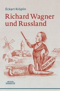 Produktbild: Richard Wagner und Russland