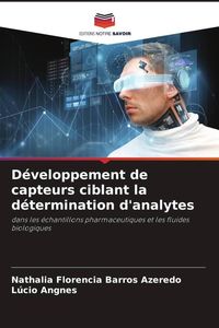 Produktbild: D&eacute;veloppement de capteurs ciblant la d&eacute;termination d'analytes