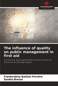 Produktbild: The influence of quality on public management in first aid